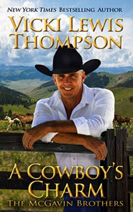 A Cowboy’s Charm (The McGavin Brothers Book 9)