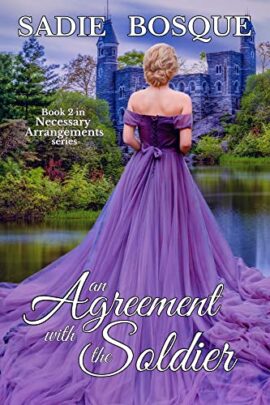 An Agreement with the Soldier (Necessary Arrangements Book 2)