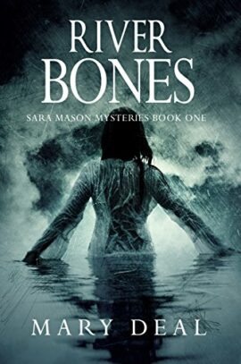 River Bones (Sara Mason Mysteries Book 1)