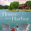 House on the Harbor