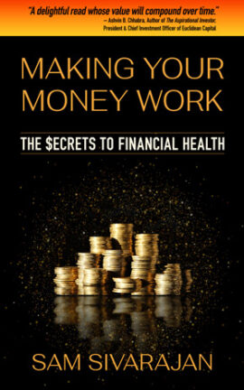 Making Your Money Work: The Secrets to Financial Health
