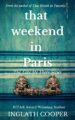 That Weekend in Paris (Take Me There)