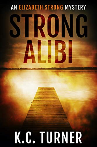 Strong Mystery Suspense by Author KC Turner