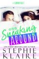 Sneaking Around (Rumor Has It Book 1)