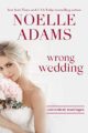 Wrong Wedding (Convenient Marriages Book 4)