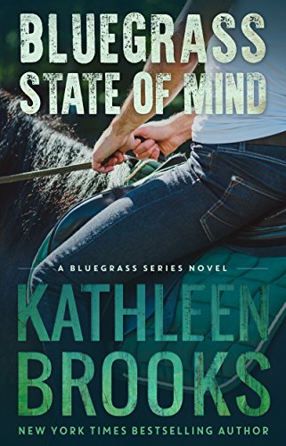 Bluegrass State of Mind (Bluegrass Series Book 1)