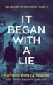 It Began With a Lie (Secrets of Redemption Book 1)