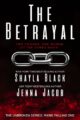 The Betrayal (Unbroken: Raine Falling Book 1)