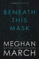 Beneath This Mask
