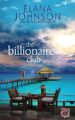 The Billionaire Club: Clean Beach Billionaire Romance (Getaway Bay Resort Romance Book 5)