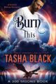 Burn This! (300 Moons #1)
