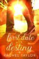 First Date with Destiny: Angel Romance Series (The Destiny Collection Book ...
