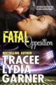 Fatal Opposition Family Romantic Suspense by Bestselling Author Tracee Lydia Garner