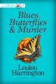 Blues Butterflies and Murder Mystery Book by Bestselling Author Loulou Harrington