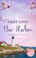 First Love In Bar Harbor Emotional and Powerful Page-turner by Bestselling ...