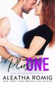Plus One Fake Date Office Romance by USA Today Bestselling Author Aleatha Romig
