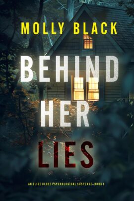 Behind Her Lies Psychological Thriller