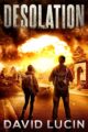 Desolation Dystopian Science Fiction by Bestselling Author David Lucin