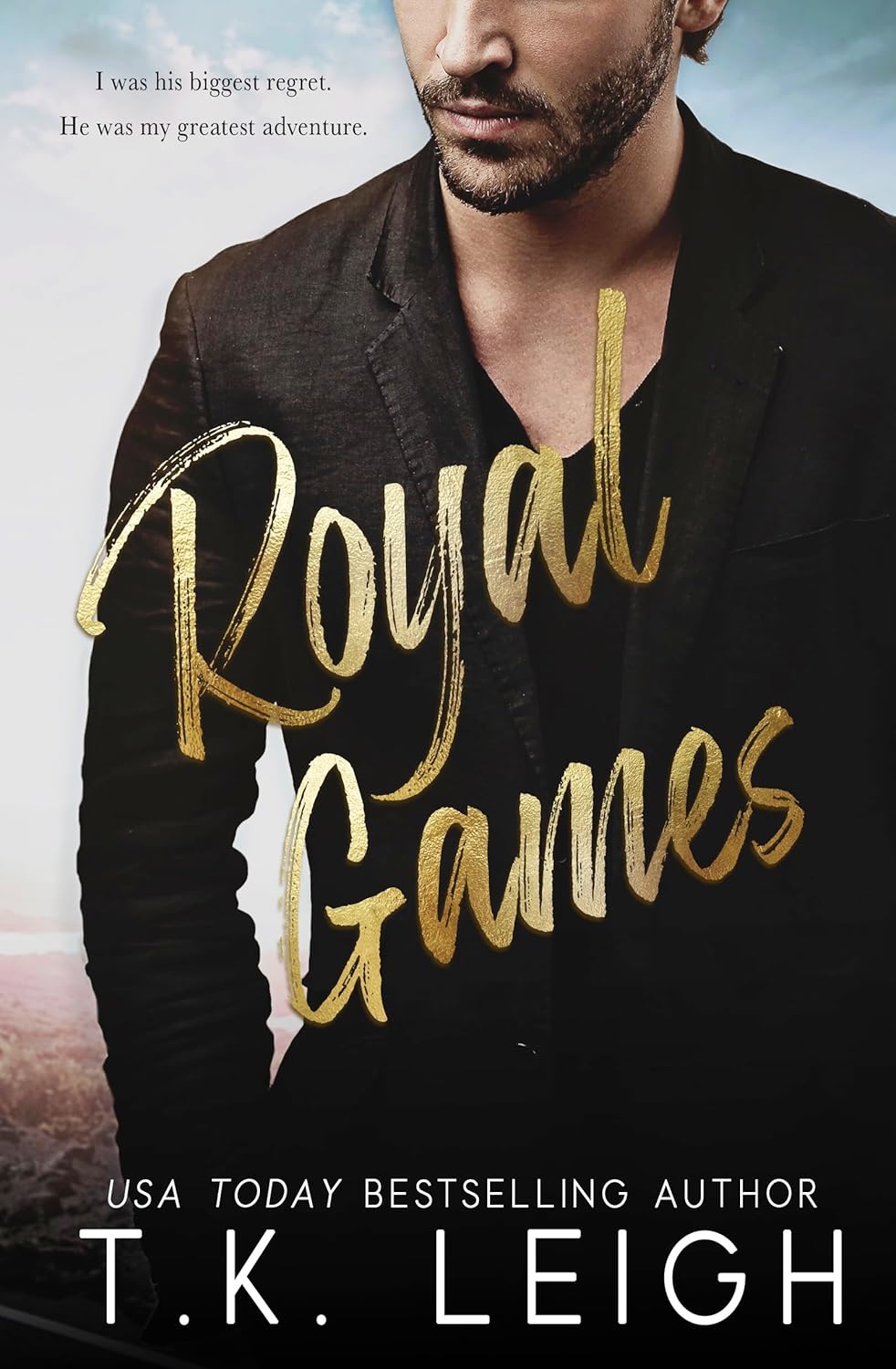 Royal Games: A Royal Road Trip Romance by USA Today Bestselling Author TK Leigh