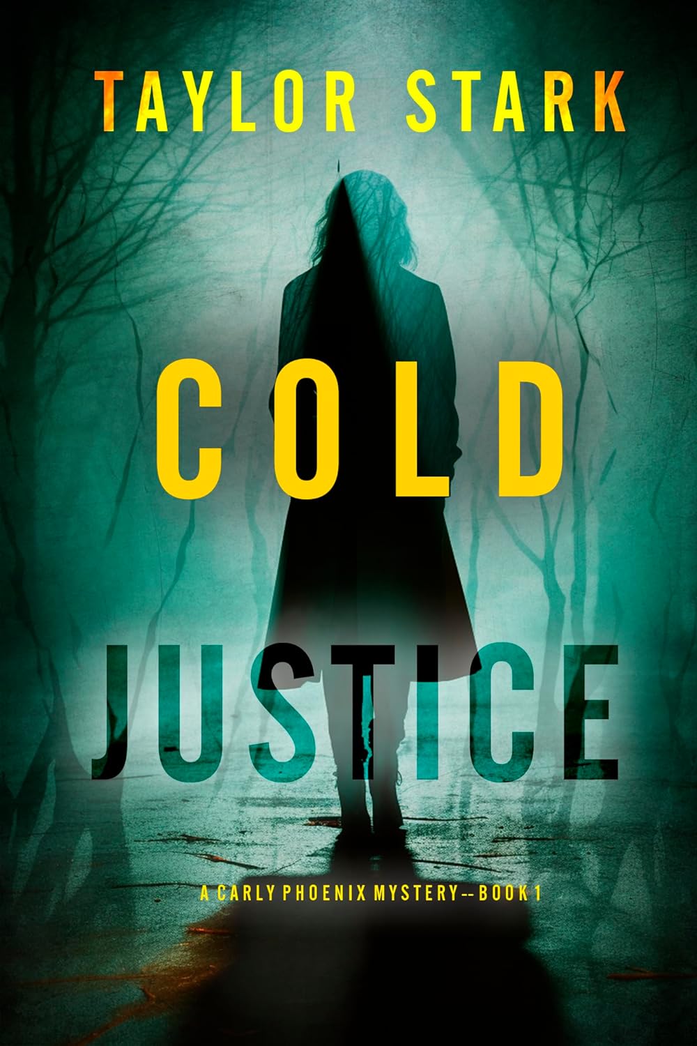 Cold Justice FBI Suspense Thriller by Bestselling Author Taylor Stark