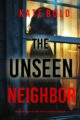 The Unseen Neighbor Psychological Thriller by Bestselling Author Kate Bold