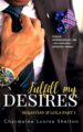 Fulfill My Desires Billionaires Romance Series by Bestselling Author Charma...