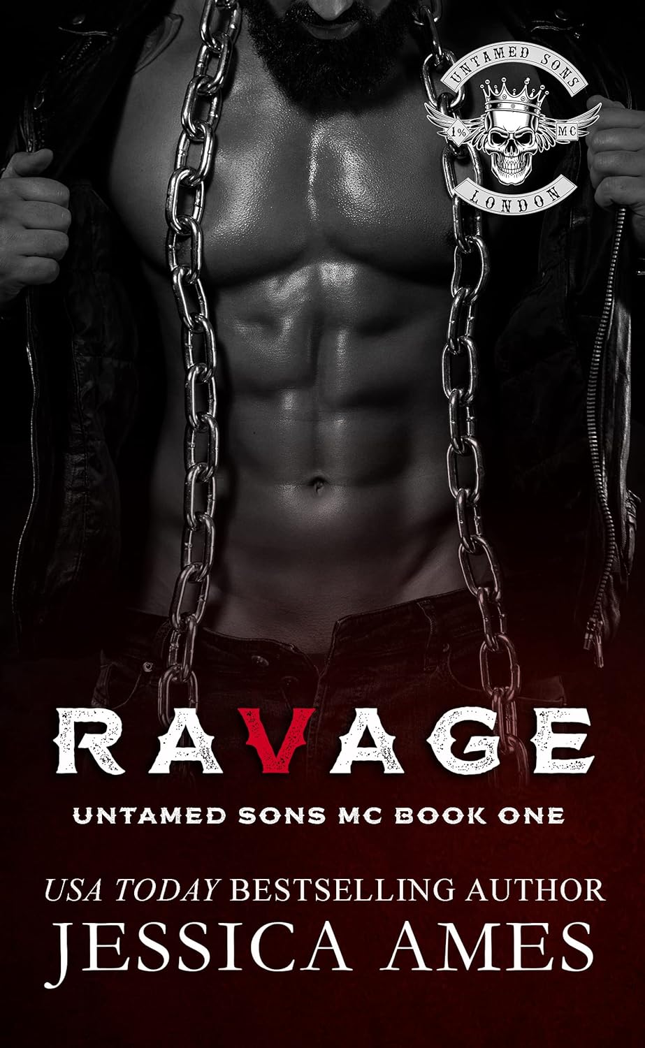 Ravage: Untamed Sons MC Romantic Suspense by USA Today Bestselling Author Jessica Ames