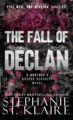 The Fall of Declan Romantic Suspense by USA Today Bestselling Author Stepha...