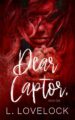 Dear Captor Letters in Blood Psychological Series by Bestselling Author Liz...