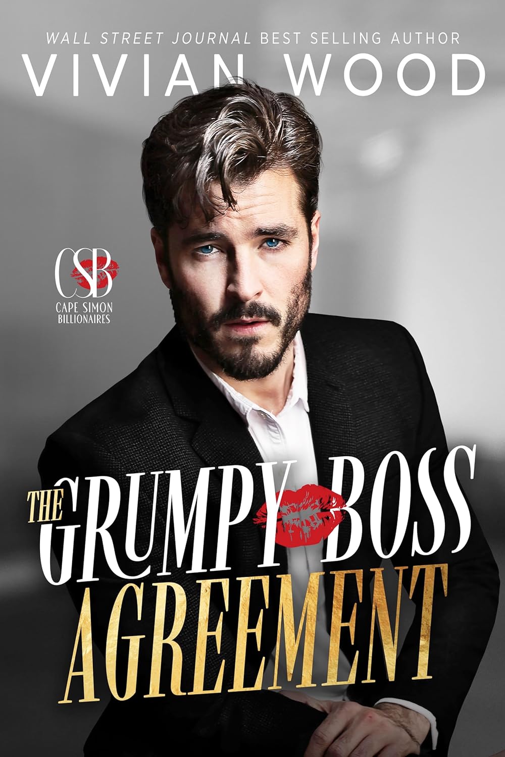 The Grumpy Boss Agreement Grumpy Billionaire Boss Romance by Bestselling Author Vivian Wood
