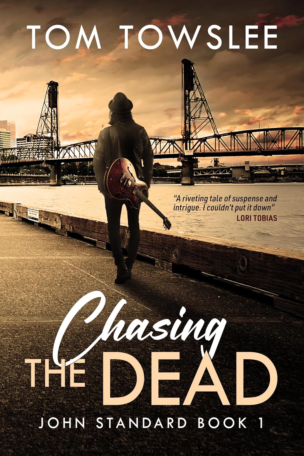 Chasing The Dead Crime Thriller by Bestselling Author Tom Towslee