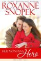 Her Montana Hero Western Romance by USA Today Bestselling Author Roxanne Snopek