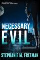 Necessary Evil Diamonds Blood and Shadows Series by Stephanie M Freeman