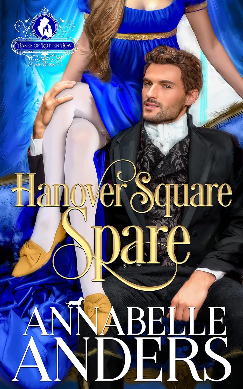 Hanover Square Spare Historical Romance by Bestselling Author Annabelle Anders