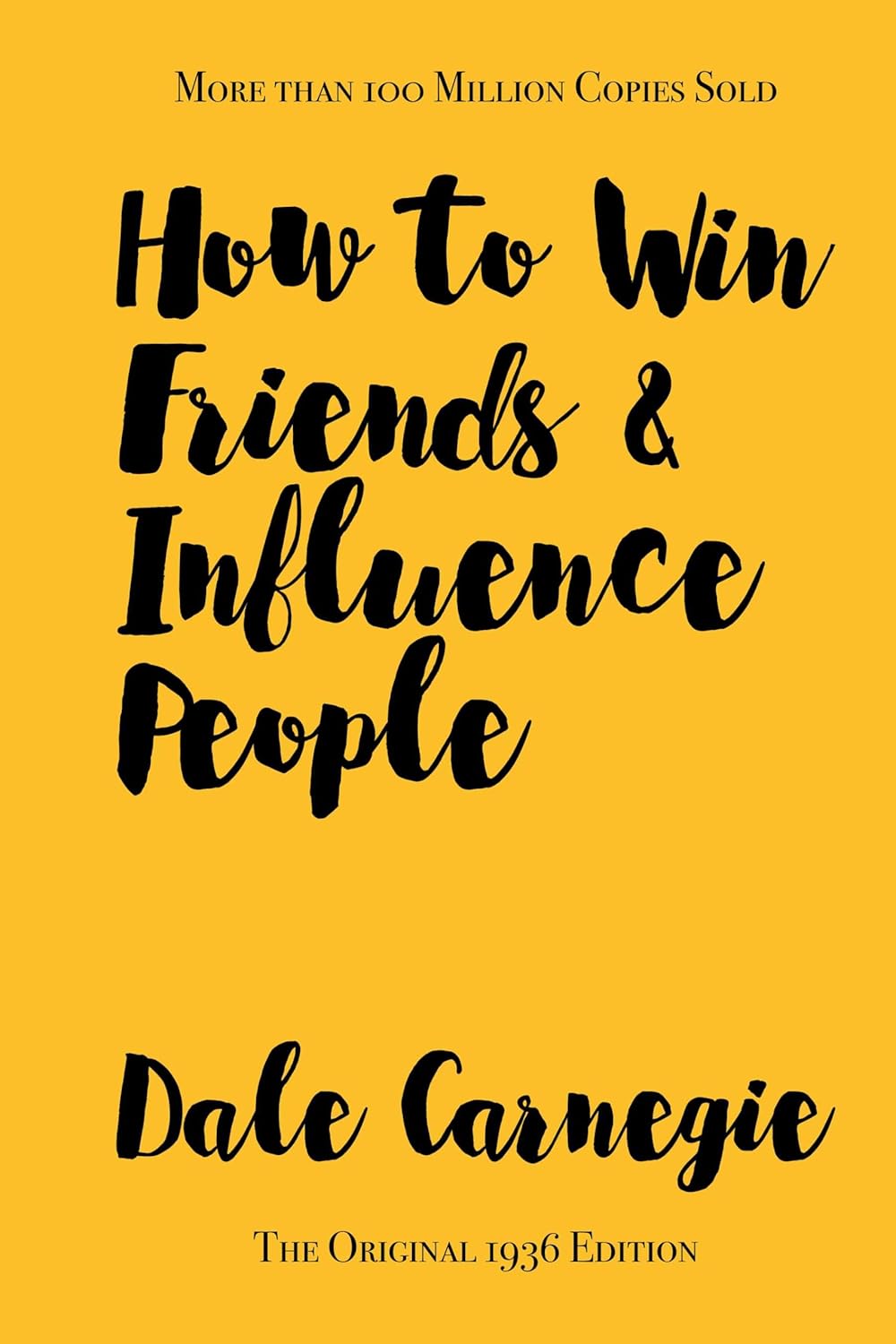 How to Win Friends and Influence People