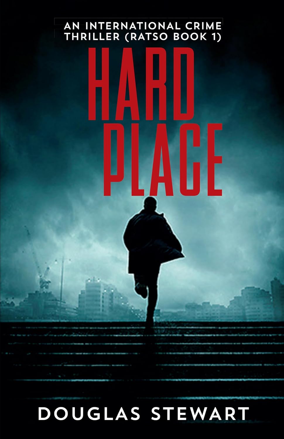 Hard Place: An International Crime Thriller