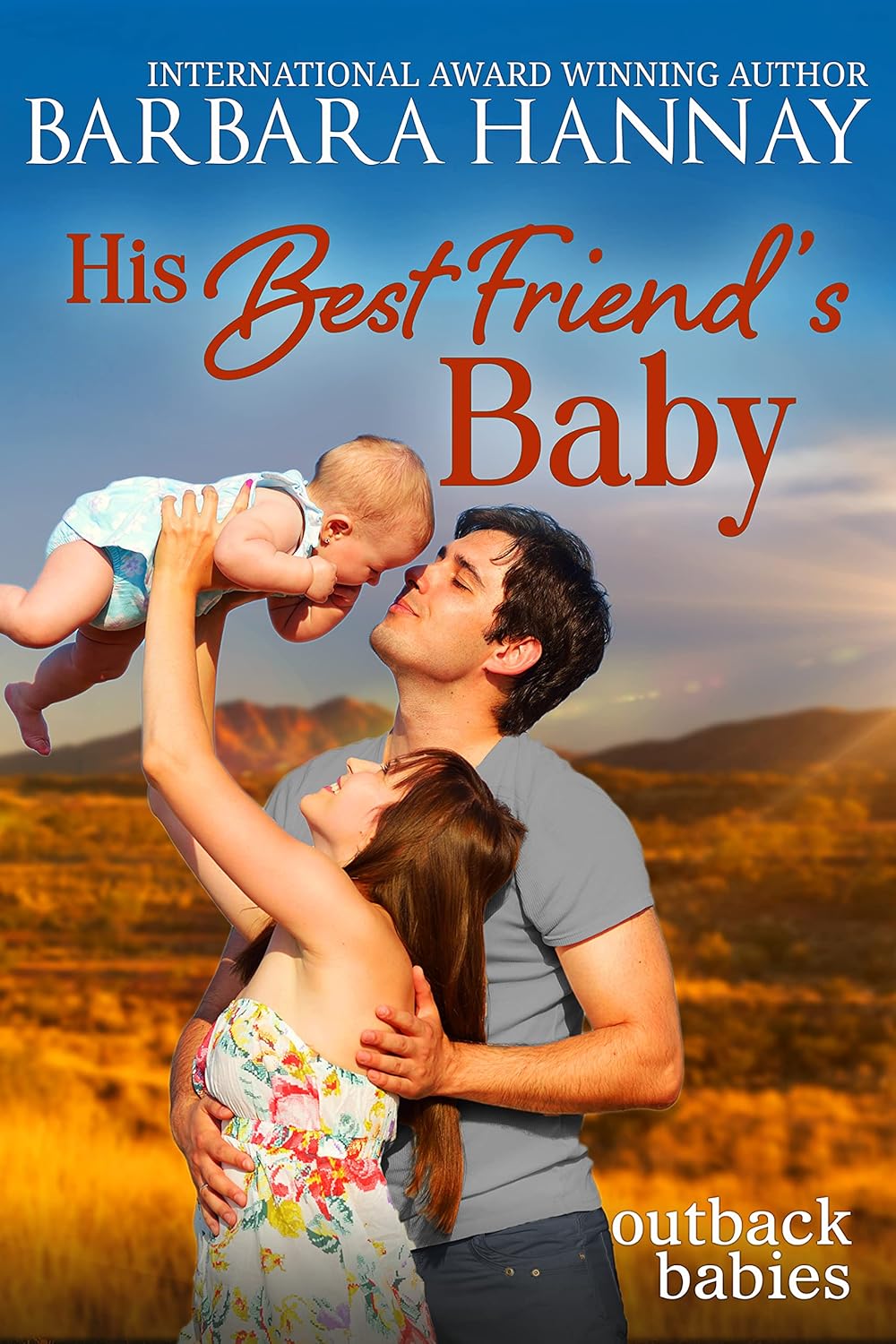 His Best Friend’s Baby Romance by Bestselling Author Barbara Hannay