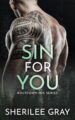Sin For You Rocktown Ink Small Town Romance by Bestselling Author Sherilee Gray