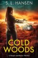 Cold Woods Gripping FBI thriller Packed With Suspense Bestselling by Author S.L Hansen