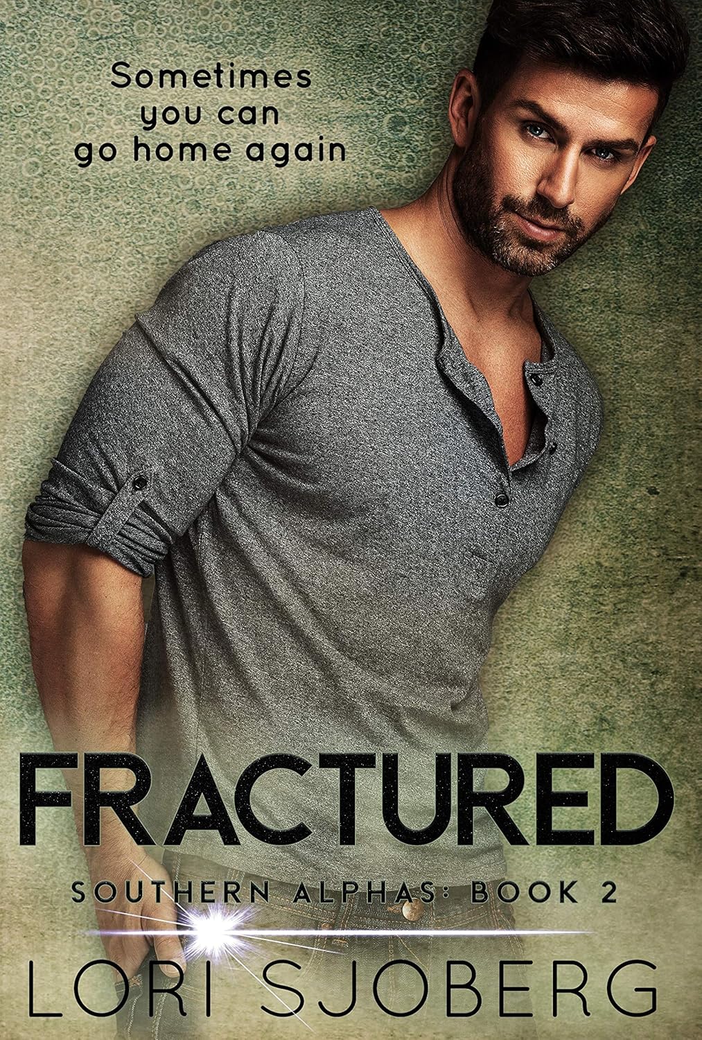 Fractured Southern Alphas Romantic Suspense