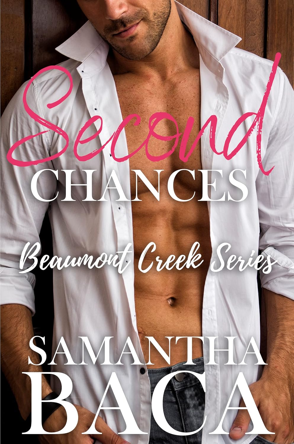Second Chances Small Town Romance