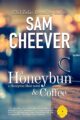 A Honeybun and Coffee: Romantic Suspense with a Taste of Mystery by Sam Che...