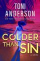 Colder Than Sin: A Romantic Thriller by Bestselling Author Toni Anderson