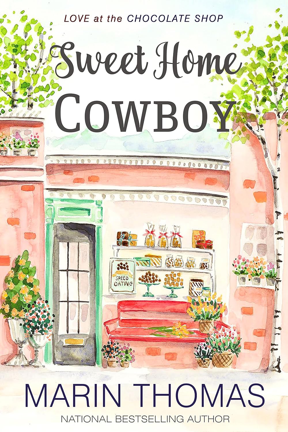 Sweet Home Cowboy: A Small-Town Western Romance by Bestselling Author Marin Thomas