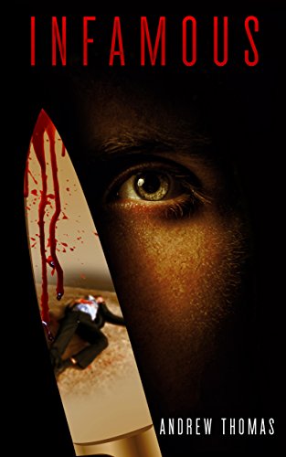 Infamous by Andrew Thomas