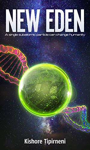 New Eden by Kishore Tipirneni