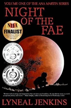 Night of the Fae (Ana Martin Series Book 1) by Lyneal Jenkins