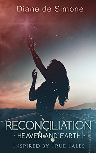 Reconciliation ~Heaven and Earth~ by Diane de Simone